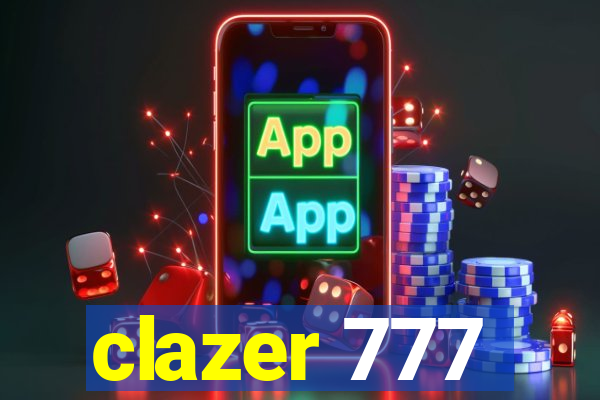 clazer 777